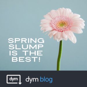 Who here loves a good Spring Slump?